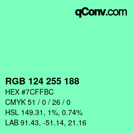 Color code: RGB 124 255 188 | qconv.com