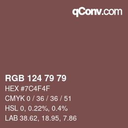Farbcode: RGB 124 79 79 | qconv.com