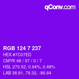 Color code: RGB 124 7 237 | qconv.com