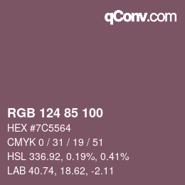 Farbcode: RGB 124 85 100 | qconv.com