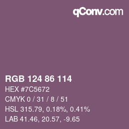 Farbcode: RGB 124 86 114 | qconv.com