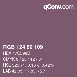 Farbcode: RGB 124 89 109 | qconv.com