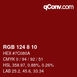 Color code: RGB 124 8 10 | qconv.com