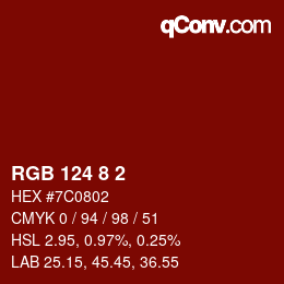 カラーコード: RGB 124 8 2 | qconv.com