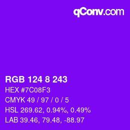Farbcode: RGB 124 8 243 | qconv.com