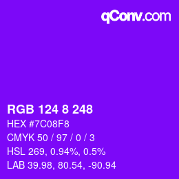 カラーコード: RGB 124 8 248 | qconv.com