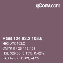 カラーコード: RGB 124 92.2 108.6 | qconv.com