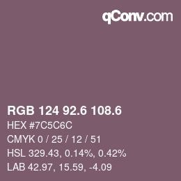カラーコード: RGB 124 92.6 108.6 | qconv.com