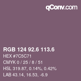 カラーコード: RGB 124 92.6 113.6 | qconv.com