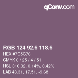カラーコード: RGB 124 92.6 118.6 | qconv.com