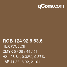 カラーコード: RGB 124 92.6 63.6 | qconv.com