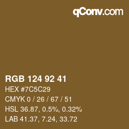 カラーコード: RGB 124 92 41 | qconv.com