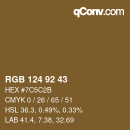 カラーコード: RGB 124 92 43 | qconv.com