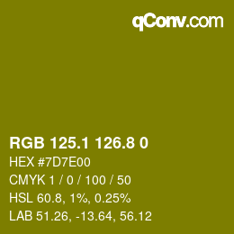 カラーコード: RGB 125.1 126.8 0 | qconv.com
