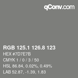 カラーコード: RGB 125.1 126.8 123 | qconv.com