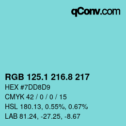 カラーコード: RGB 125.1 216.8 217 | qconv.com