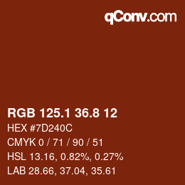 カラーコード: RGB 125.1 36.8 12 | qconv.com