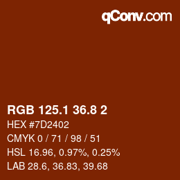 カラーコード: RGB 125.1 36.8 2 | qconv.com