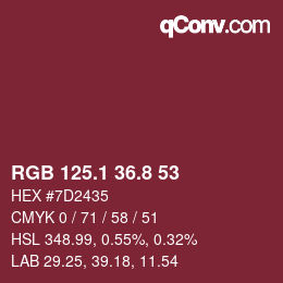 カラーコード: RGB 125.1 36.8 53 | qconv.com