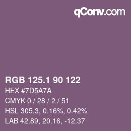 カラーコード: RGB 125.1 90 122 | qconv.com