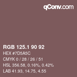 カラーコード: RGB 125.1 90 92 | qconv.com