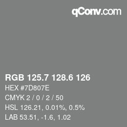 カラーコード: RGB 125.7 128.6 126 | qconv.com