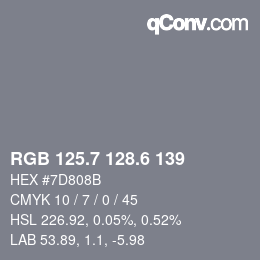 カラーコード: RGB 125.7 128.6 139 | qconv.com