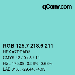 カラーコード: RGB 125.7 218.6 211 | qconv.com