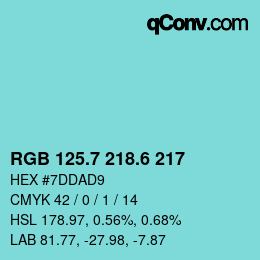 カラーコード: RGB 125.7 218.6 217 | qconv.com