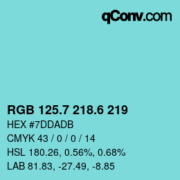 カラーコード: RGB 125.7 218.6 219 | qconv.com