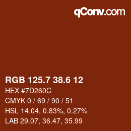 カラーコード: RGB 125.7 38.6 12 | qconv.com