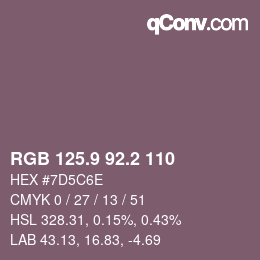 Farbcode: RGB 125.9 92.2 110 | qconv.com
