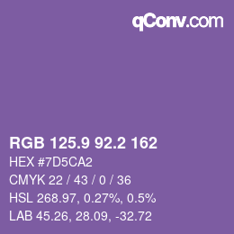 カラーコード: RGB 125.9 92.2 162 | qconv.com