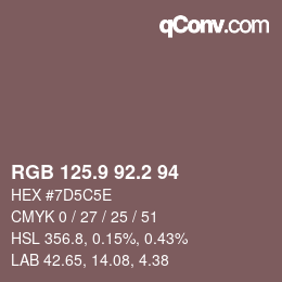 カラーコード: RGB 125.9 92.2 94 | qconv.com