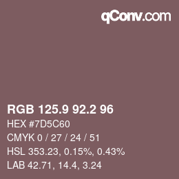 カラーコード: RGB 125.9 92.2 96 | qconv.com