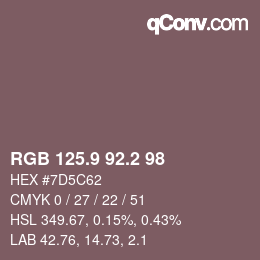 カラーコード: RGB 125.9 92.2 98 | qconv.com