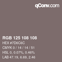 Color code: RGB 125 108 108 | qconv.com
