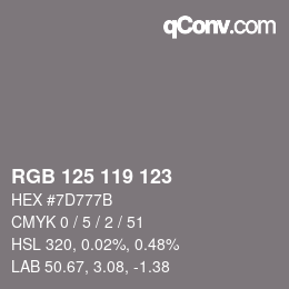Color code: RGB 125 119 123 | qconv.com