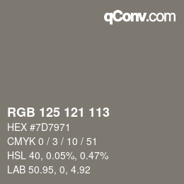 Color code: RGB 125 121 113 | qconv.com
