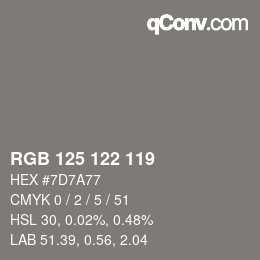 Color code: RGB 125 122 119 | qconv.com