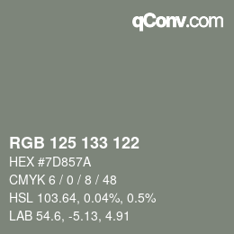 Color code: RGB 125 133 122 | qconv.com