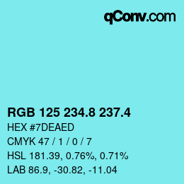 カラーコード: RGB 125 234.8 237.4 | qconv.com