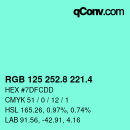 カラーコード: RGB 125 252.8 221.4 | qconv.com