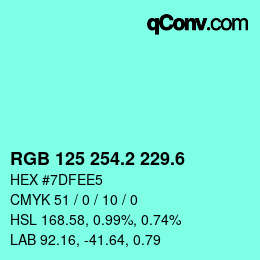 カラーコード: RGB 125 254.2 229.6 | qconv.com
