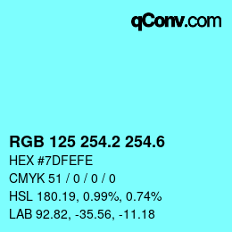 カラーコード: RGB 125 254.2 254.6 | qconv.com