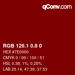 Farbcode: RGB 126.1 0.8 0 | qconv.com