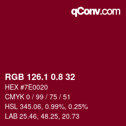 カラーコード: RGB 126.1 0.8 32 | qconv.com