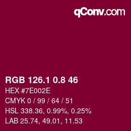 カラーコード: RGB 126.1 0.8 46 | qconv.com