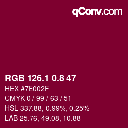 カラーコード: RGB 126.1 0.8 47 | qconv.com