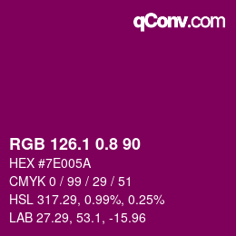 カラーコード: RGB 126.1 0.8 90 | qconv.com